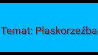 Lekcja plastyki  płaskorzeźba klasa 5 [upl. by Airamat]