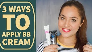 How to Apply BB Cream in 3 ways  Beginner Tips amp Tricks  Anubha Makeup amp Beauty [upl. by Eseuqcaj]