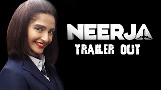 Neerja  Official Trailer Out  Sonam Kapoor  Shabana Azmi [upl. by Hanway668]