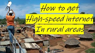 How to get high speed internet in village rural remote areas [upl. by Htenay]