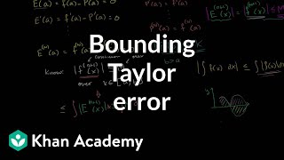 Taylor polynomial remainder part 2  Series  AP Calculus BC  Khan Academy [upl. by Aicerg708]