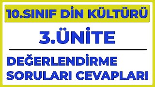 10SINIF DİN KÜLTÜRÜ  3ÜNİTE DEĞERLENDİRME SORULARI CEVAPLARI [upl. by Cleopatre]