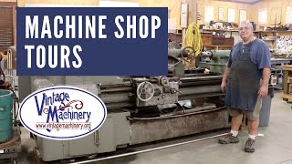 Machine Shop Tours Vintage Machinery [upl. by Stevena]