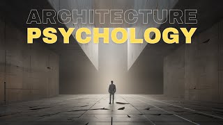 How Architecture Affects The Way You Feel  Environmental Psychology and Architecture [upl. by Koziel752]