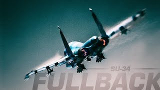 Sukhoi Su34 Fullback  The Skyhammer [upl. by Alraep]