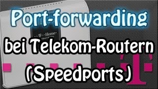 PORTS Freischalten Weiterleiten  Telekom Router  Speedports DeutschHD [upl. by Ed]