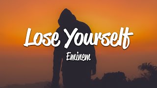 Eminem  Lose Yourself Lyrics [upl. by Enyt]