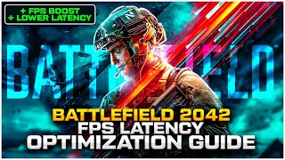 Battlefield 2042 FPS Latency Optimization Guide [upl. by Ardnuassac953]