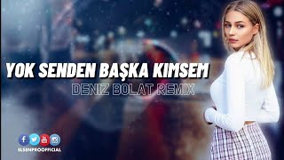 Elsen Pro amp Deniz Bolat  Yok Senden Başka Kimsem Yok [upl. by Gascony]