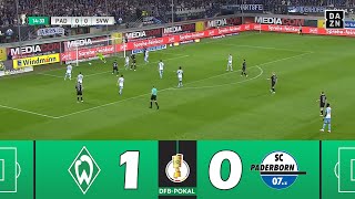 Werder Bremen gegen SC Paderborn 07 10  DFBPokal 202425  Spielen Höhepunkte [upl. by Annaierb]