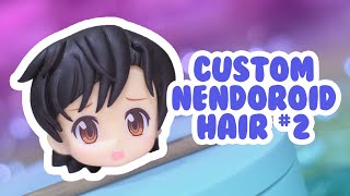 Custom Nendoroid Hair 2 [upl. by Melak]