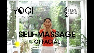 QI FACIAL Selffacial massage with qigong [upl. by Tnerb207]