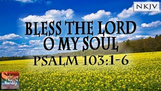 Psalm 10316 Song quotBless the LORD O My Soulquot Esther Mui [upl. by Alastair]