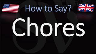 How to Pronounce Chores CORRECTLY [upl. by Pandich]