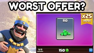 Whats the WORST offer in Clash Royale history [upl. by Edroi302]