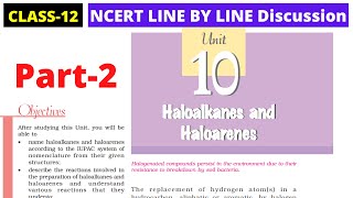 Class 12 NCERT Chemistry Chapter 10  HALOALKANES AND HALOARENES ncert line by line chemistry Part2 [upl. by Joash]