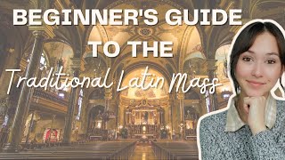 A Beginners Guide to The Traditional Latin Mass [upl. by Ekle]