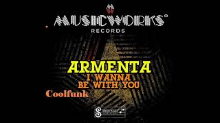 Armenta  I Wanna Be With You Instrumental Version [upl. by Adnohsel]